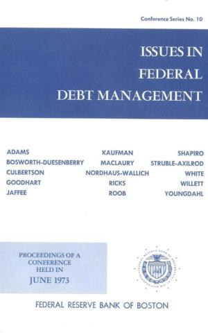 Issues in Federal Debt Management