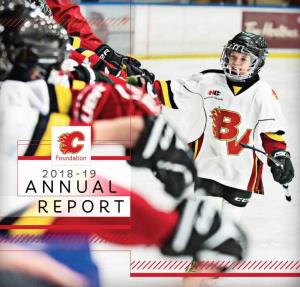 ANNUAL REPORT the Calgary Flames Foundation