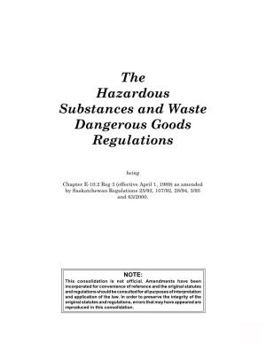 The Hazardous Substances and Waste Dangerous Goods Regulations
