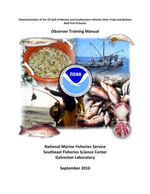 Observer Training Manual National Marine Fisheries Service Southeast