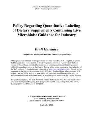 Draft Guidance for Industry: Policy Regarding Quantitative Labeling of Dietary Supplements Containing Live Microbials