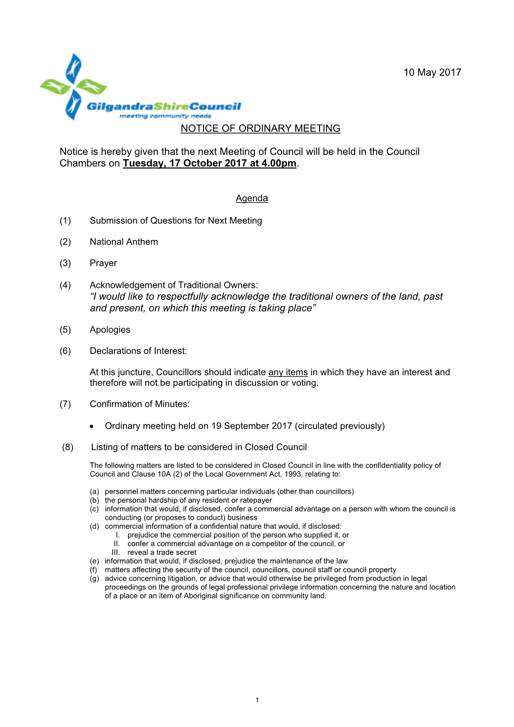 10 May 2017 NOTICE of ORDINARY MEETING Notice Is Hereby Given That the Next Meeting of Council Will Be Held in the Council Chamb