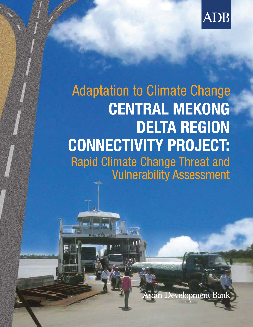 Central Mekong Delta Region Connectivity Project