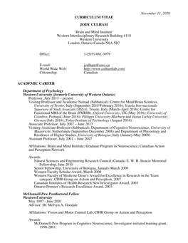 CURRICULUM VITAE JODY CULHAM Brain and Mind Institute Western Interdisciplinary Research Building 4118 Western University London, Ontario Canada N6A 5B7