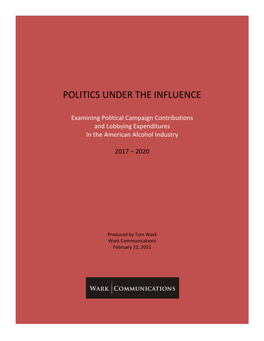Politics Under the Influence