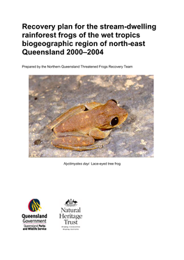 Recovery Plan for the Stream-Dwelling Rainforest Frogs of the Wet Tropics Biogeographic Region of North-East Queensland 2000–2004