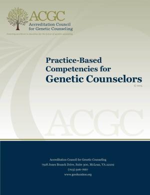 Practice-Based Competencies for Genetic Counselors © 2015
