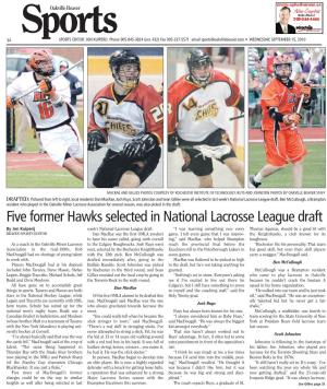 Five Former Hawks Selected in National Lacrosse League Draft by Jon Kuiperij Week’S National Lacrosse League Draft