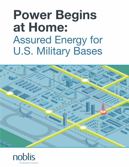 Power Begins at Home: Assured Energy for U.S. Military Bases