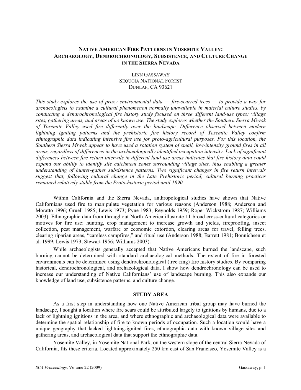 DUNLAP, CA 93621 This Study Explores the Use of Proxy Environmental Data — Fire-Scarred Trees — to Provide a Way for Archaeo