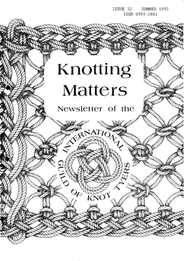 Knotting Matters 32