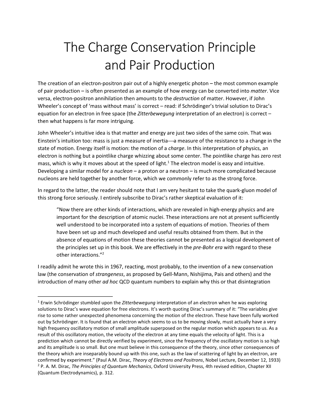 The Charge Conservation Principle and Pair Production