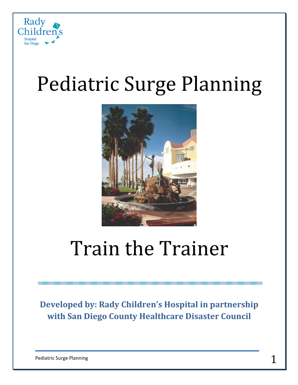 Pediatric Surge Planning Train the Trainer