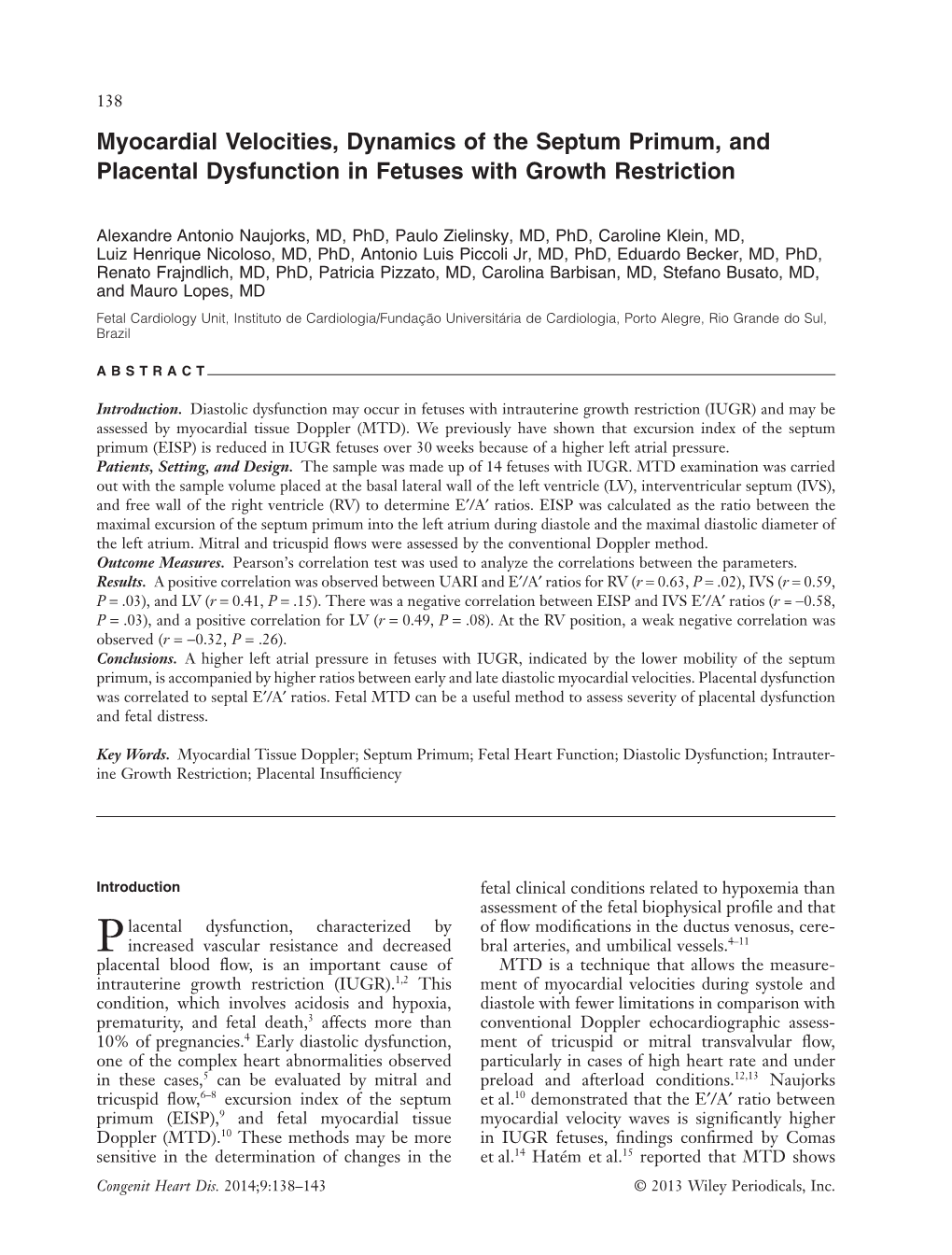 Myocardial Velocities, Dynamics of the Septum Primum, and Placental Dysfunction in Fetuses with Growth Restriction