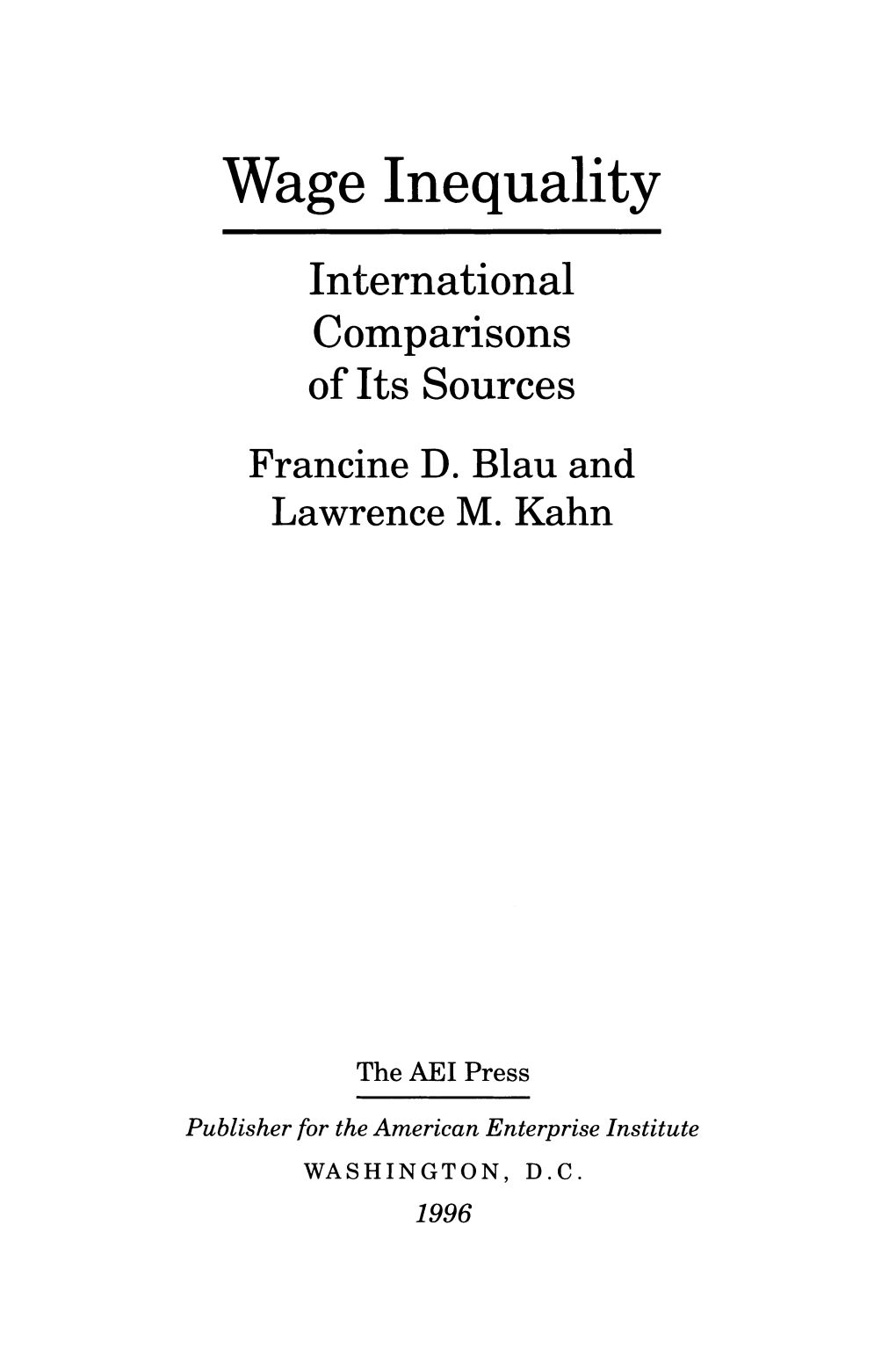 Wage Inequality International Comparisons Ofits Sources Francine D