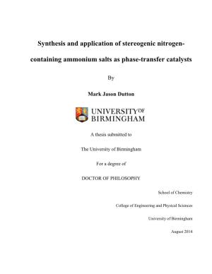 Synthesis and Application of Stereogenic Nitrogen-Containing