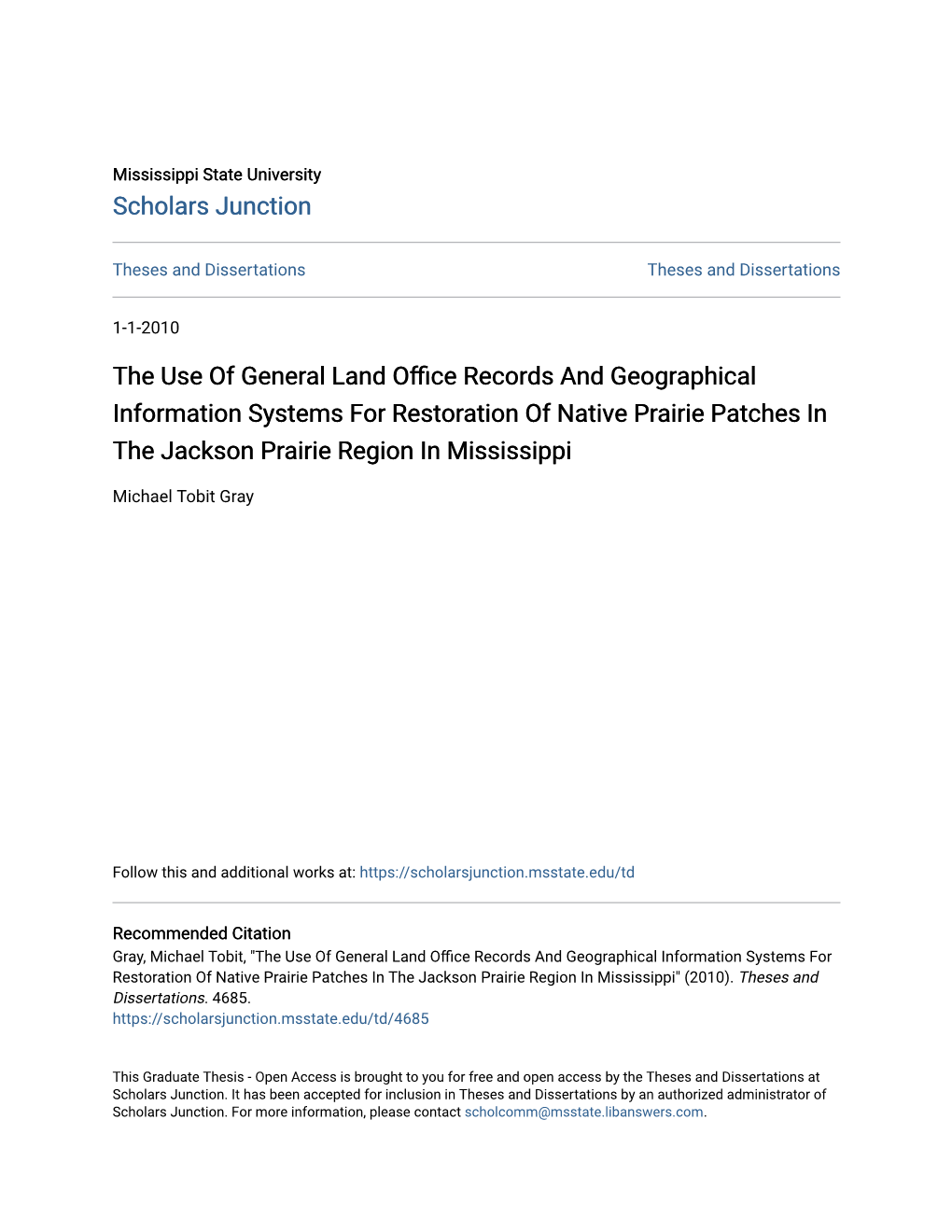 The Use of General Land Office Records and Geographical Information Systems for Restoration of Native Prairie Patches in the Jackson Prairie Region in Mississippi