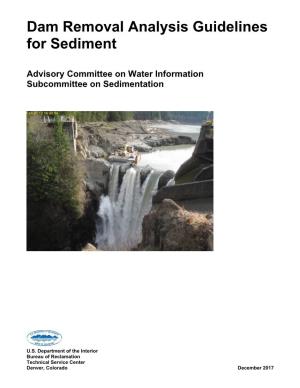 Dam Removal Analysis Guidelines for Sediment