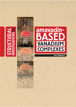 Amavadin- BASED VANADIUM COMPLEXES STRUCTURAL INVESTIGATIONS TON HUBREGTSE STRUCTURALINVESTIGATIONS