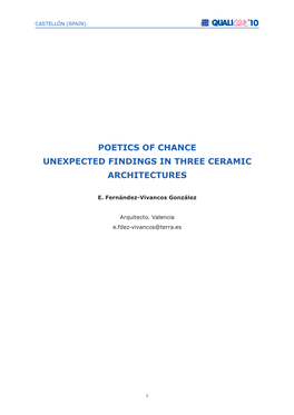 Poetics of Chance Unexpected Findings in Three Ceramic Architectures