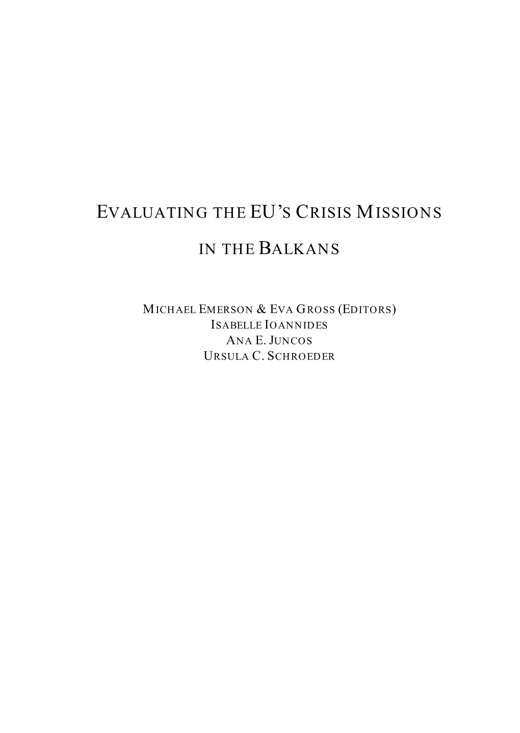 Evaluating the Eu's Crisis Missions in the Balkans
