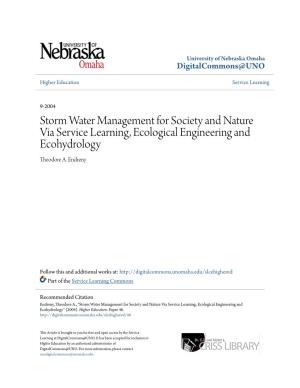 Storm Water Management for Society and Nature Via Service Learning, Ecological Engineering and Ecohydrology Theodore A