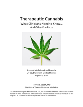 Therapeutic Cannabis What Clinicians Need to Know… and Other Fun Facts