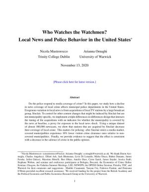 Who Watches the Watchmen? Local News and Police Behavior in the United States∗