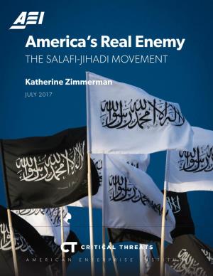 Americas Real Enemy the Salafi Jihadi Movement