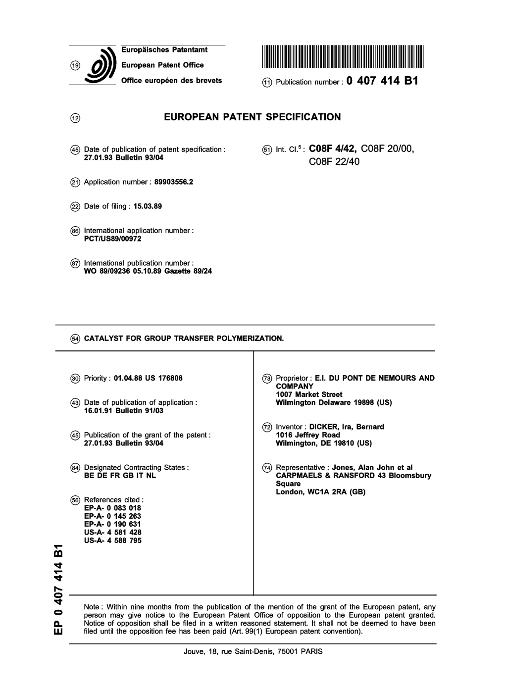 Catalyst for Group Transfer Polymerization