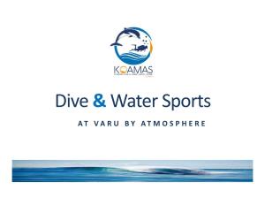 Dive &Water Sports