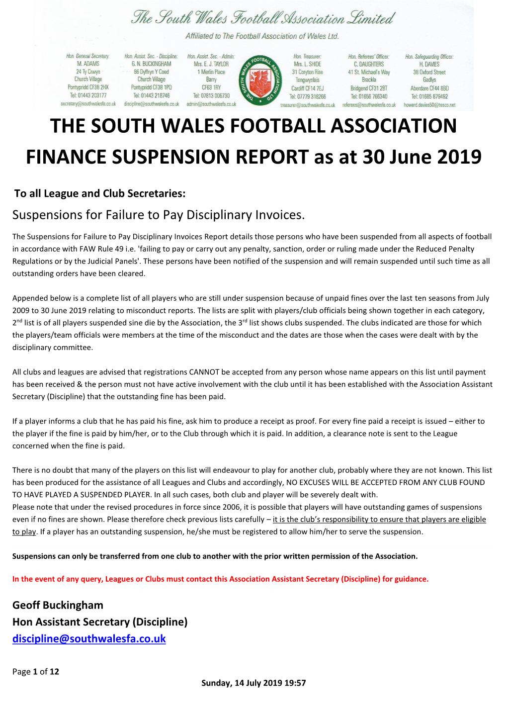 THE SOUTH WALES FOOTBALL ASSOCIATION FINANCE SUSPENSION REPORT As at 30 June 2019