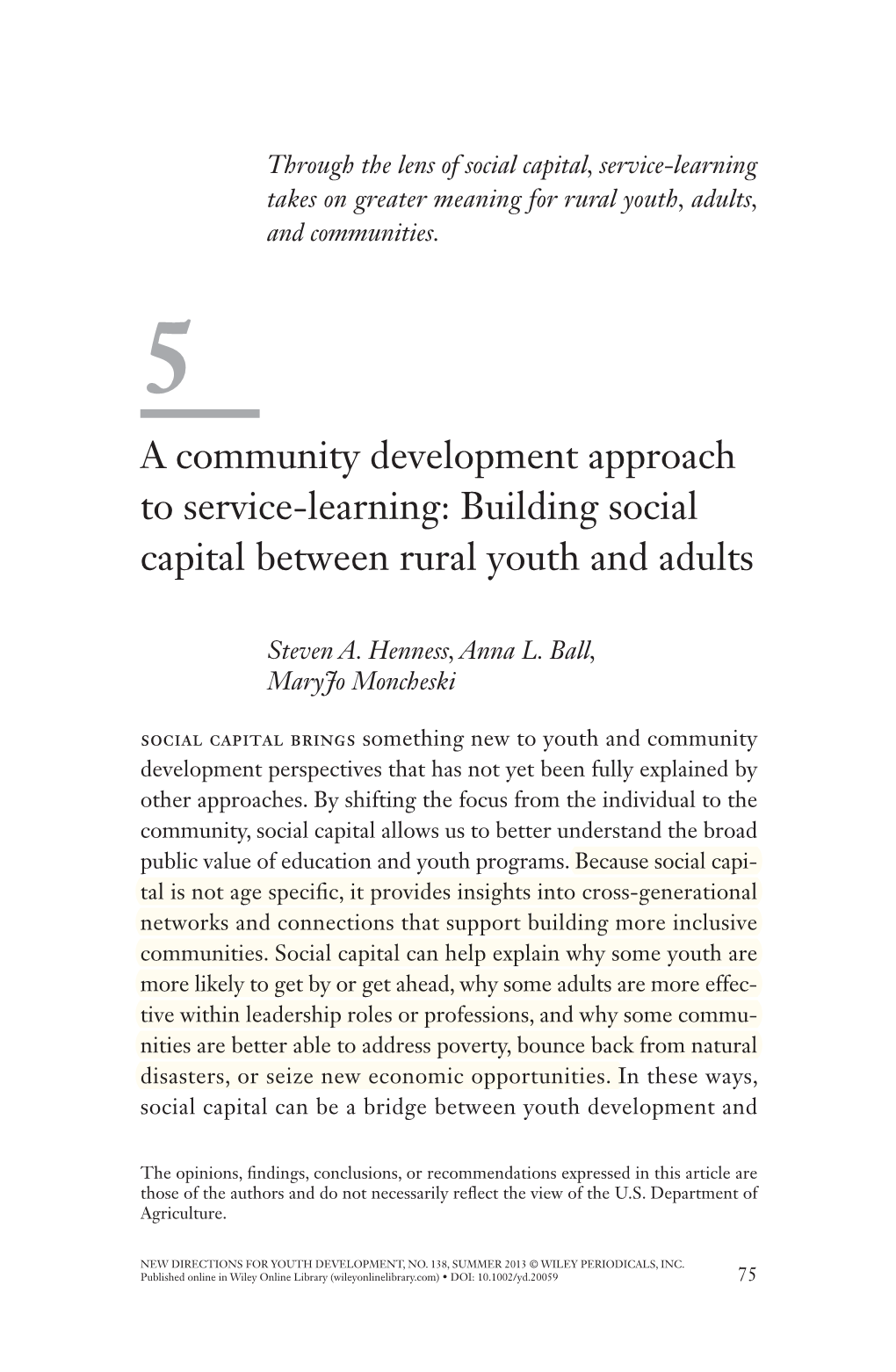 YOUTH PROGRAMS AS BUILDERS of SOCIAL CAPITAL Community Development to Help Us Better Understand How the Two Are Interconnected