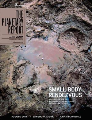 THE PLANETARY REPORT JUNE SOLSTICE 2019 VOLUME 39, NUMBER 2 Planetary.Org