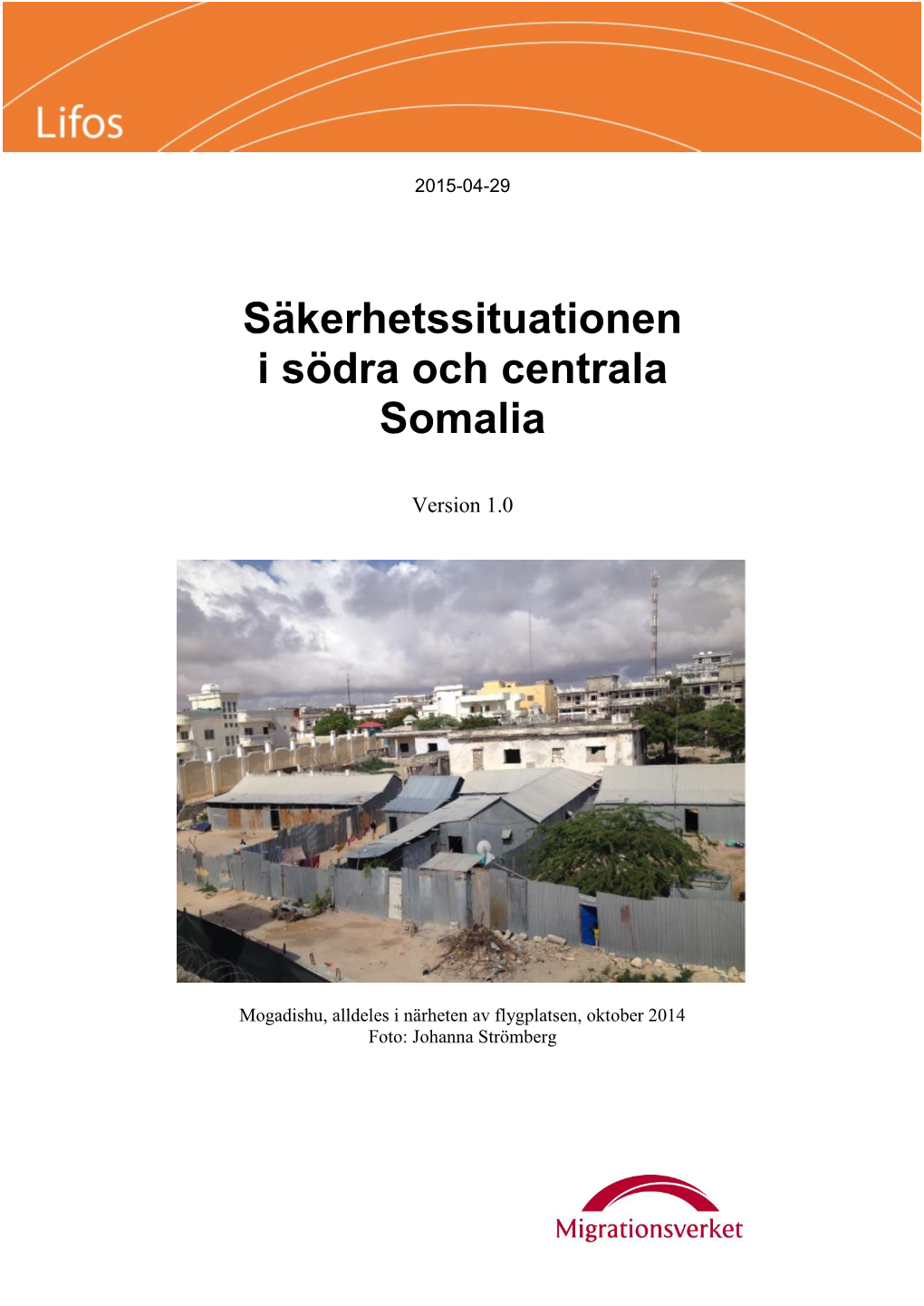 Säkerhetssituationen I Södra Och Centrala Somalia