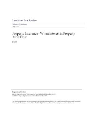 Property Insurance - When Interest in Property Must Exist J