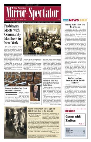 Pashinyan Meets with Community Members in New York PASHINYAN, from Page 1 Ferent Mood, but the Atmosphere