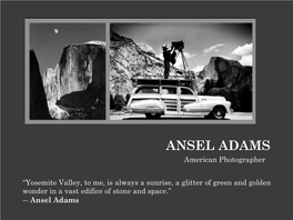 ANSEL ADAMS American Photographer