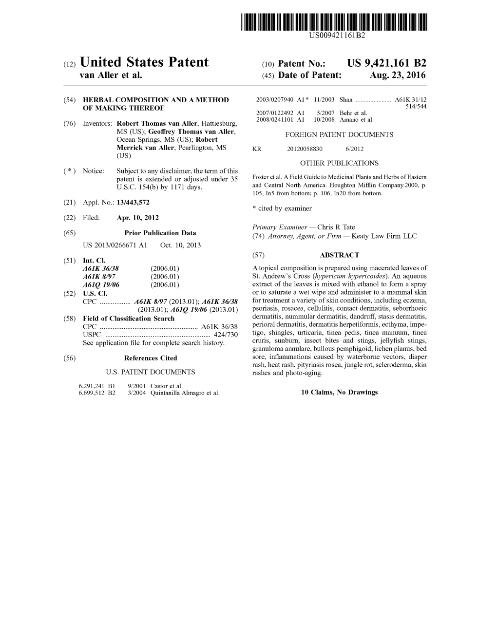 United States Patent (10) Patent No.: US 9.421,161 B2 Van Aller Et Al