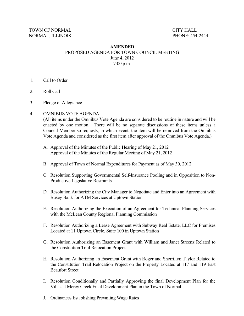 Town of Normal City Hall Normal, Illinois Phone: 454-2444
