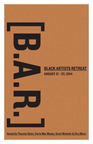 Black Artists Retreat August 21 - 23, 2014