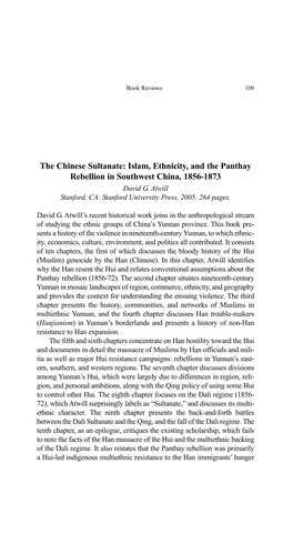 Islam, Ethnicity, and the Panthay Rebellion in Southwest China, 1856-1873 David G