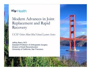 Modern Advances in Joint Replacement and Rapid Recovery