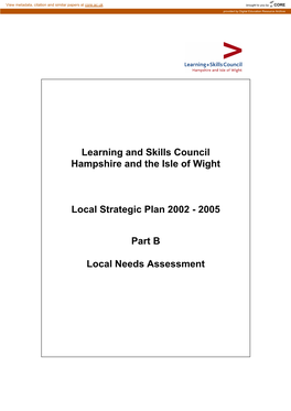 Hampshire and Isle of Wight Skills Assessment 2002, Both of Which Are Available from the Council’S Website