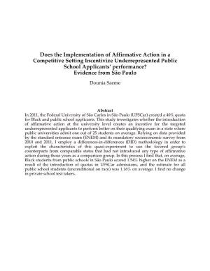 Does the Implementation of Affirmative Action in a Competitive Setting Incentivize Underrepresented Public School Applicants’ Performance? Evidence from São Paulo