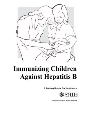 Immunizing Children Against Hepatitis B -- a Training Module