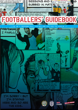 Footballers' Guidebook LIFE AS a PROFESSIONAL FOOTBALLER and HOW to Handle IT