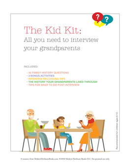 The Kid Kit: All You Need to Interview Your Grandparents