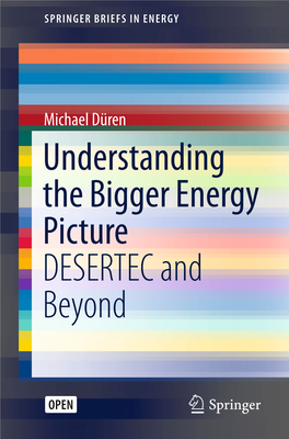 Understanding the Bigger Energy Picture DESERTEC and Beyond