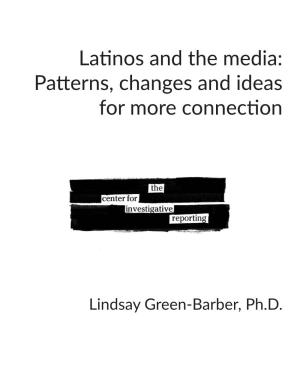Latinos and the Media: Patterns, Changes and Ideas for More Connection